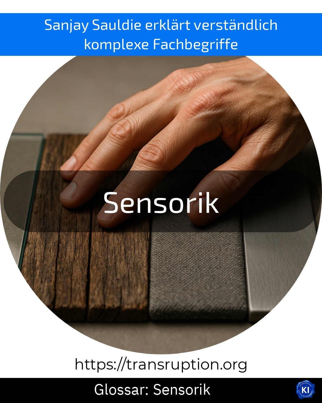 Sensorik (Glossar) 4.6 (494)