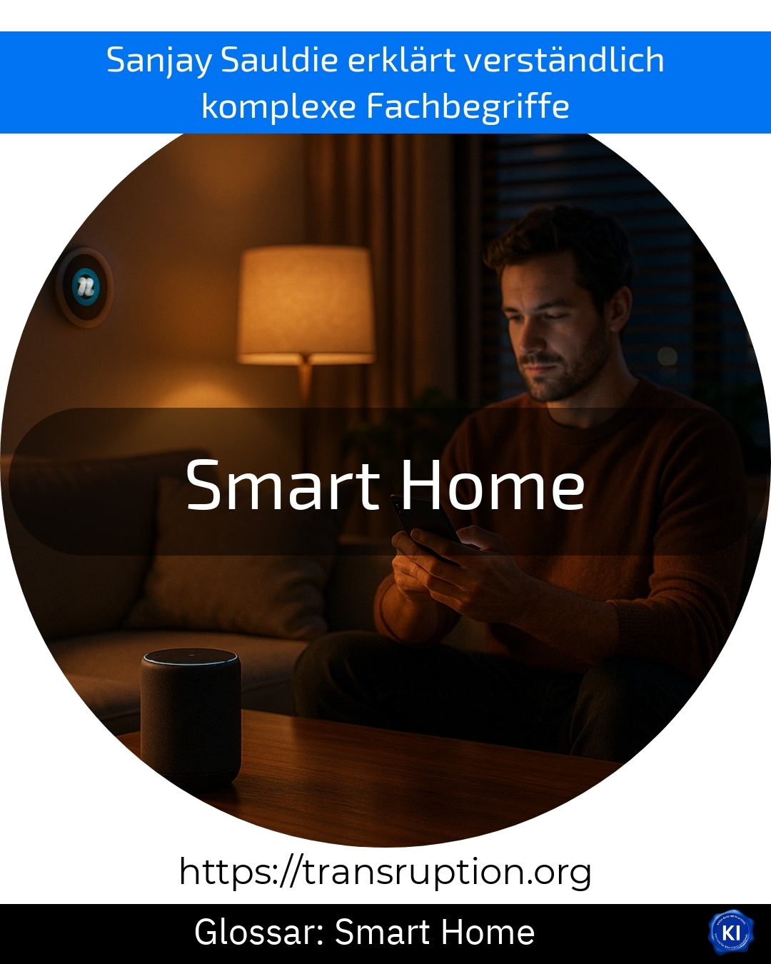 Smart Home (Glossar) 4.8 (981)