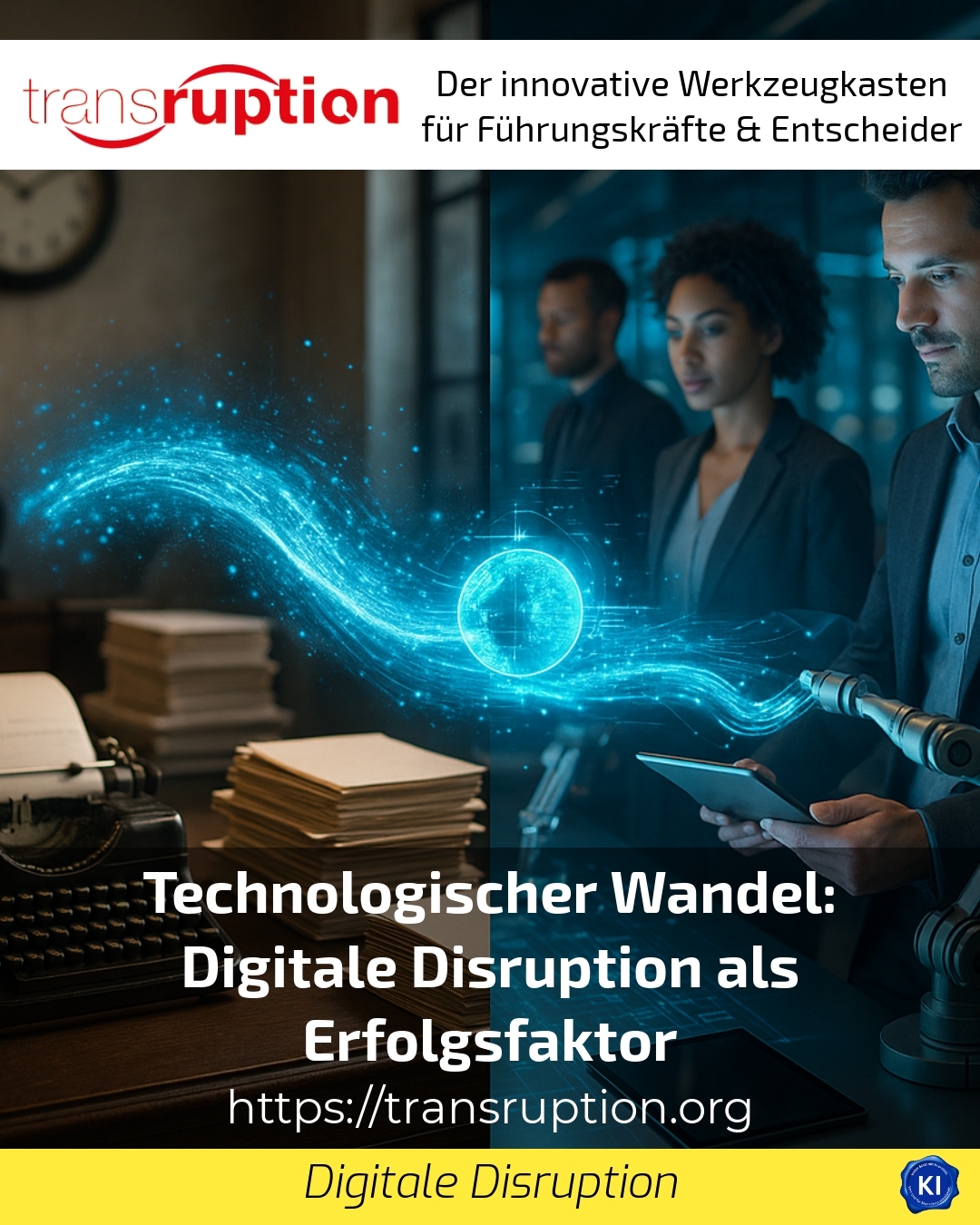 Technologischer Wandel: Digitale Disruption als Erfolgsfaktor 4.3 (1638)