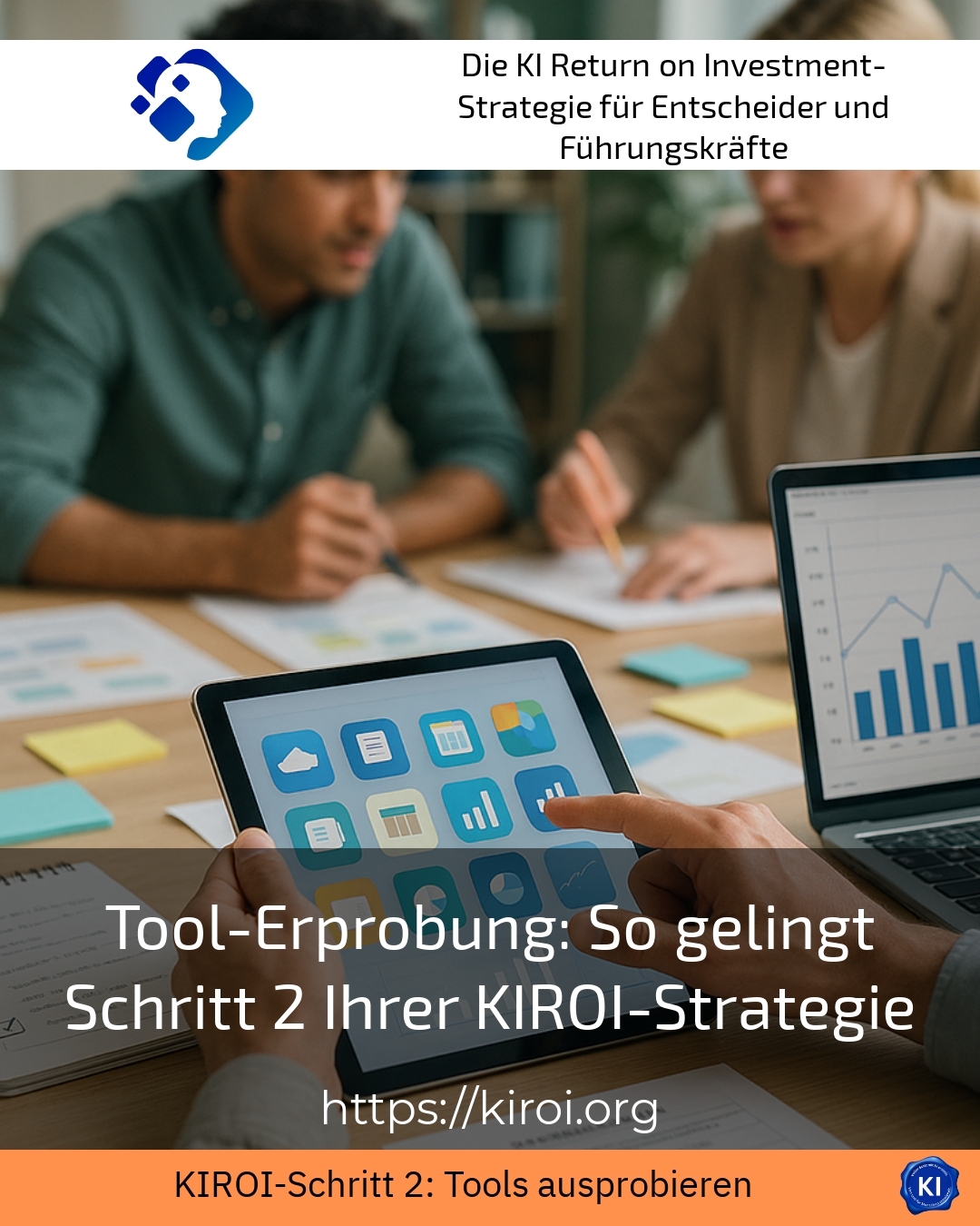 Tool-Erprobung: So gelingt Schritt 2 Ihrer KIROI-Strategie 4 (1257)