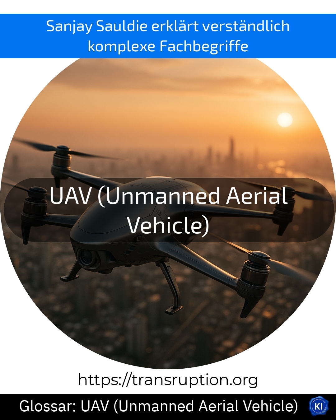 UAV (Unmanned Aerial Vehicle) (Glossar) 4.7 (1770)