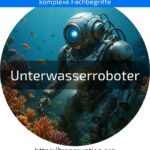 Discover how underwater robots are helping to protect oceans and make work more efficient – find out more!