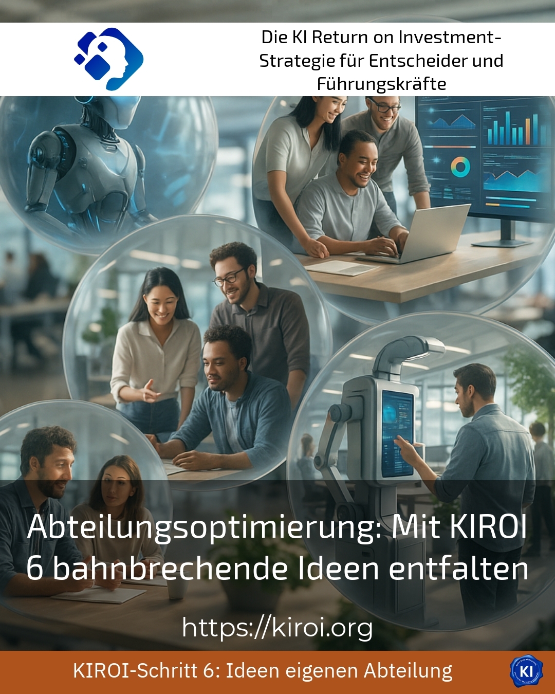 Abteilungsoptimierung: Mit KIROI 6 bahnbrechende Ideen entfalten 4.9 (1671)