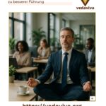 Mindfulness in everyday life: Your key to better leadership