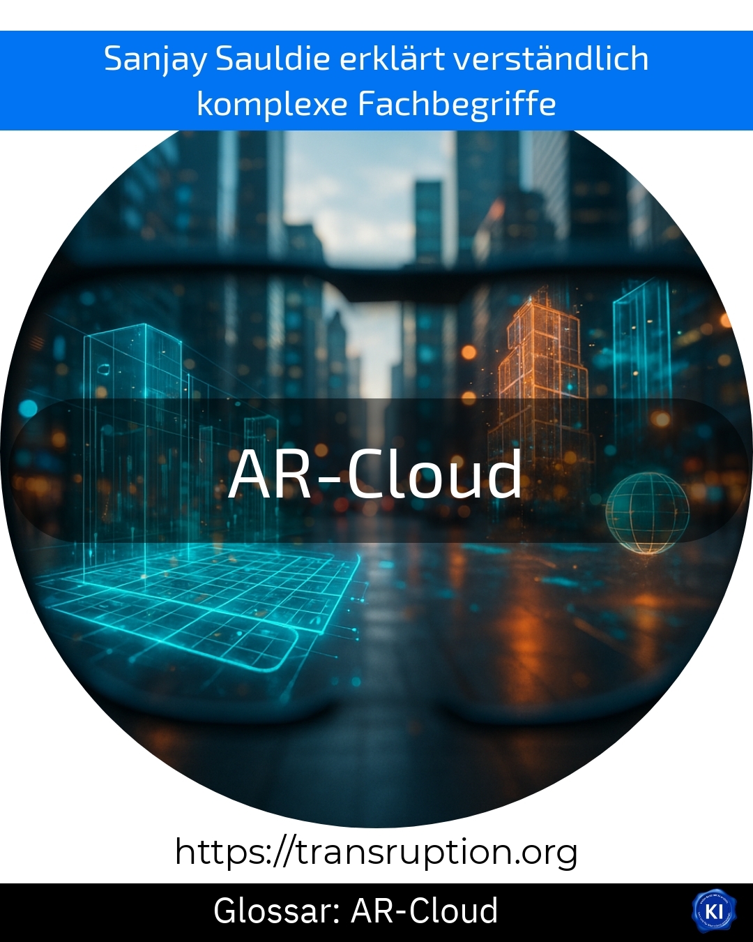AR-Cloud (Glossar) 4.7 (771)
