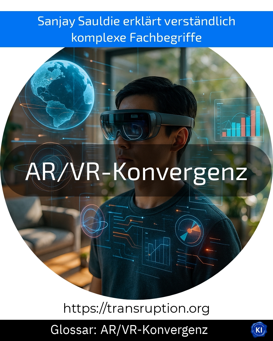 AR/VR-Konvergenz (Glossar) 4.3 (883)