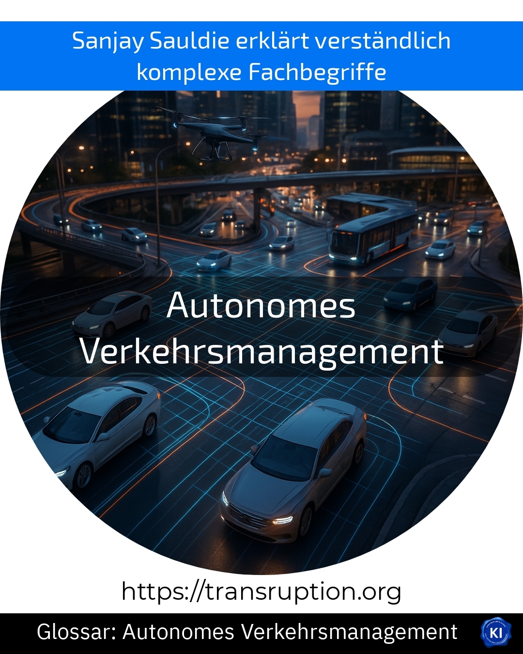 Autonomes Verkehrsmanagement (Glossar) 4 (1040)