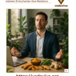 Ayurveda Gesundheitstipps: So stärken Entscheider ihre Resilienz