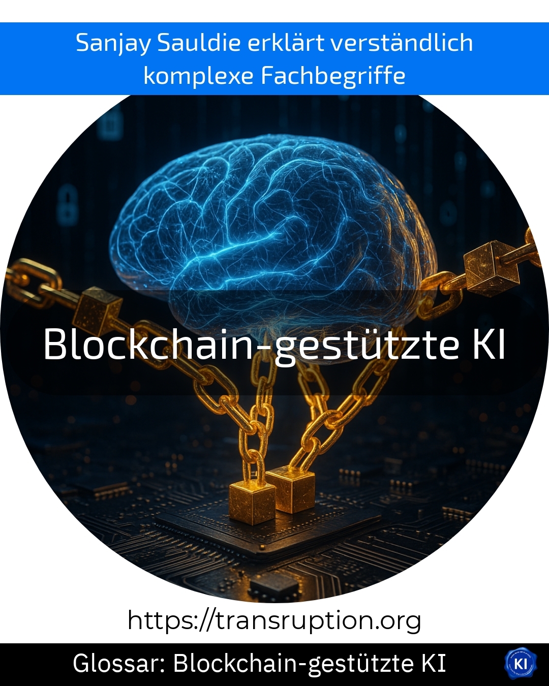 Blockchain-gestützte KI (Glossar) 4.2 (999)