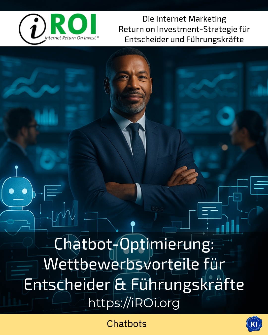Chatbot-Optimierung: Wettbewerbsvorteile für Entscheider & Führungskräfte 4.4 (379)