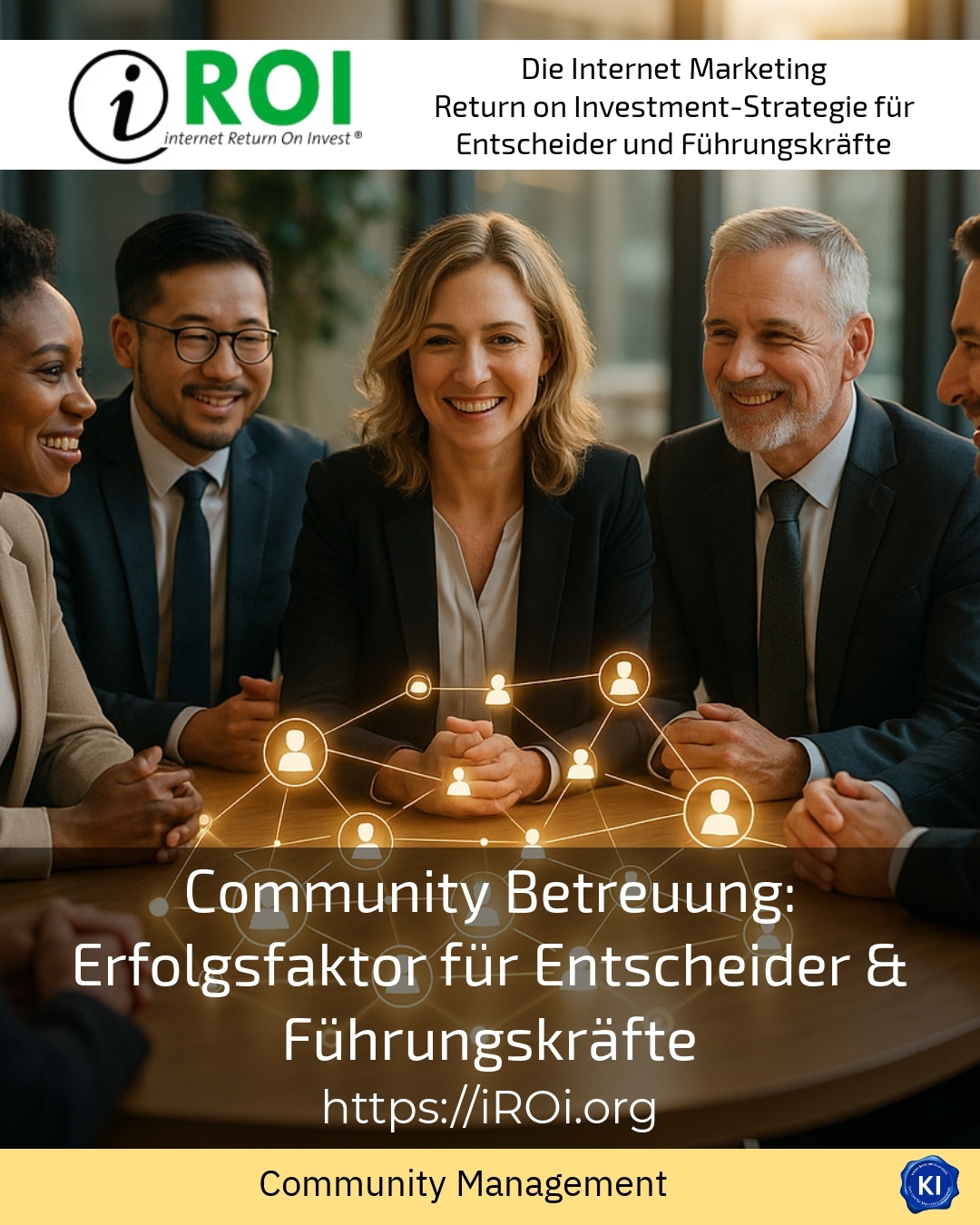 Community Betreuung: Erfolgsfaktor für Entscheider & Führungskräfte 4.8 (667)