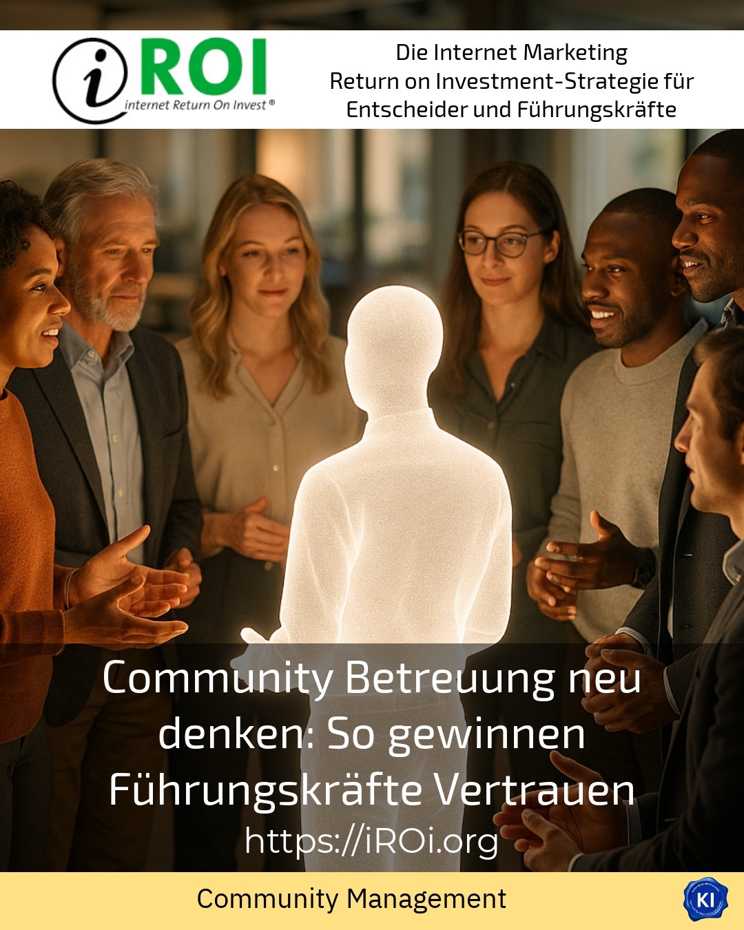 Community Betreuung neu denken: So gewinnen Führungskräfte Vertrauen 4.5 (824)