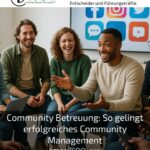 Community Betreuung: So gelingt erfolgreiches Community Management