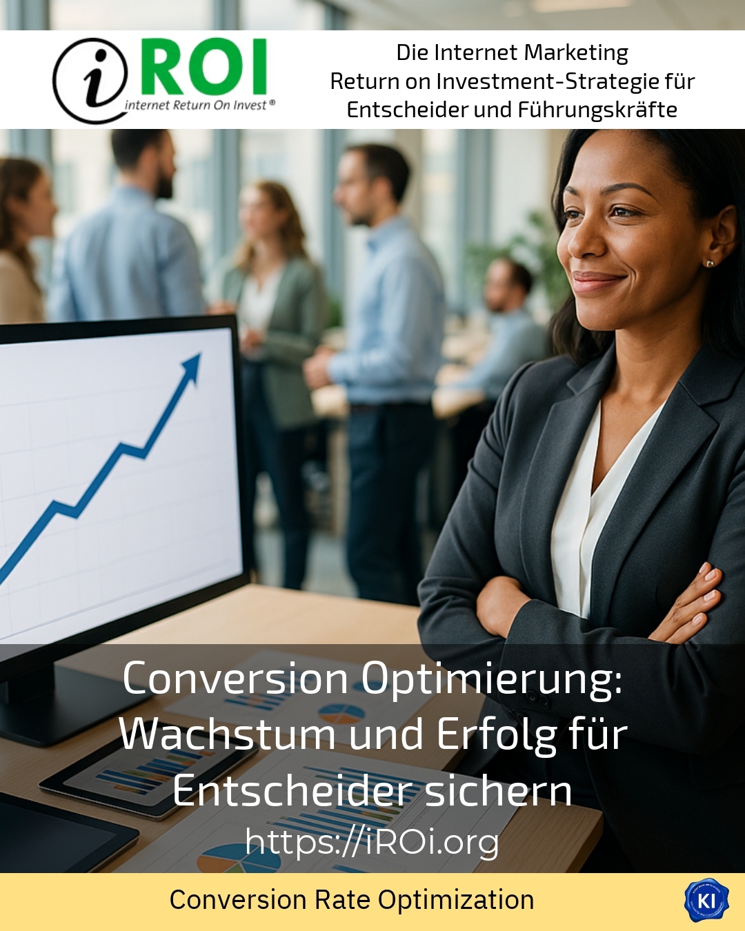 Conversion Optimierung: Wachstum und Erfolg für Entscheider sichern 4.8 (1837)