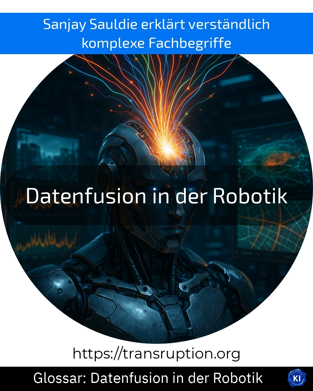 Datenfusion in der Robotik (Glossar) 4.3 (992)