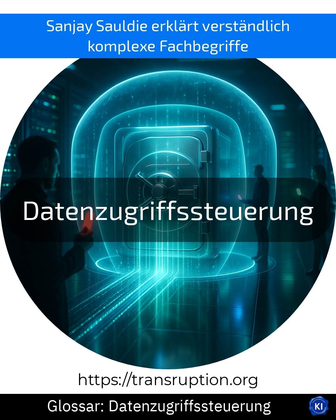 Datenzugriffssteuerung (Glossar) 5 (886)