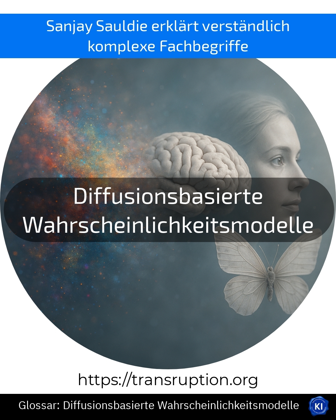 Entdecken Sie, wie diffusionsbasierte Wahrscheinlichkeitsmodelle realistische Bilder und Texte erzeugen! Jetzt mehr erfahren!