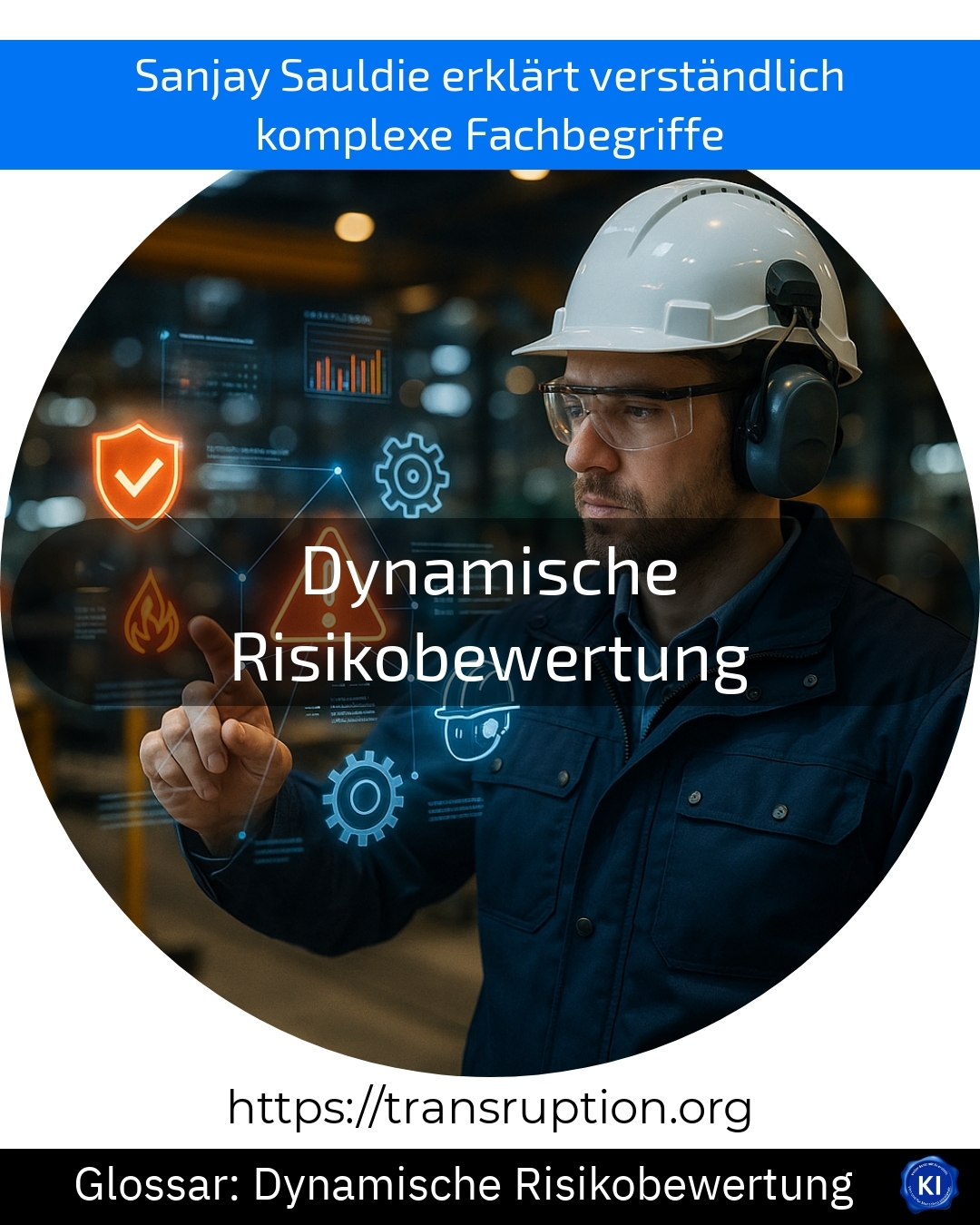 Dynamische Risikobewertung (Glossar) 4.1 (1135)