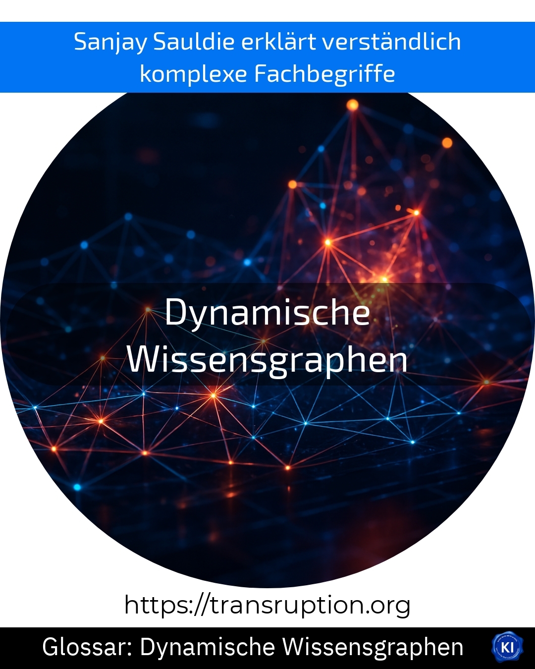 Dynamische Wissensgraphen (Glossar) 4.5 (1506)