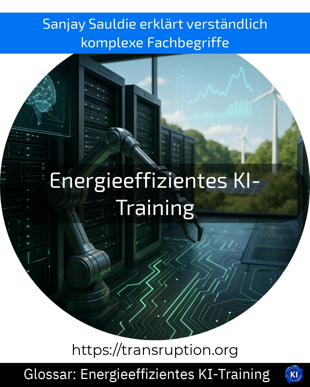 Entdecke, wie energieeffizientes KI-Training Kosten spart und Umwelt schützt. Jetzt mehr zu nachhaltiger KI erfahren!