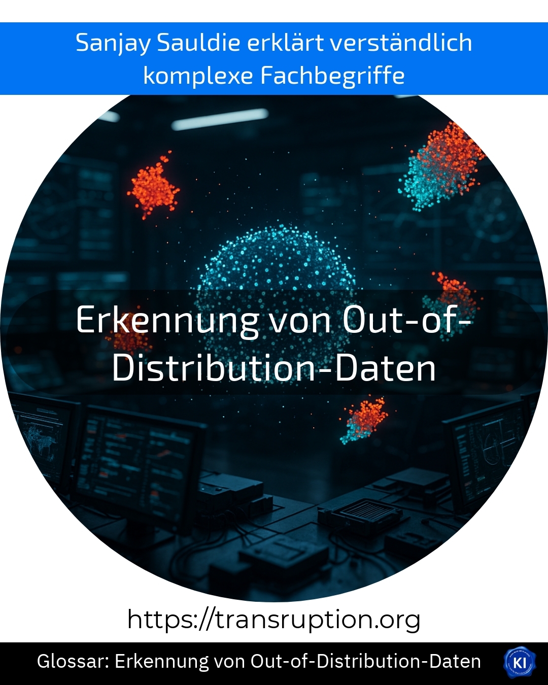 Erkennung von Out-of-Distribution-Daten (Glossar) 4.1 (875)