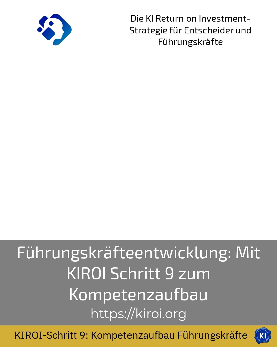 Führungskräfteentwicklung: Mit KIROI Schritt 9 zum Kompetenzaufbau 5 (373)