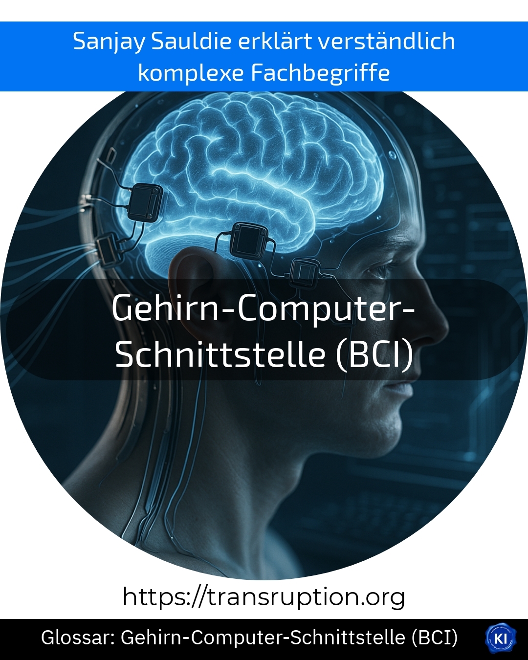 Gehirn-Computer-Schnittstelle (BCI) (Glossar) 4.9 (710)