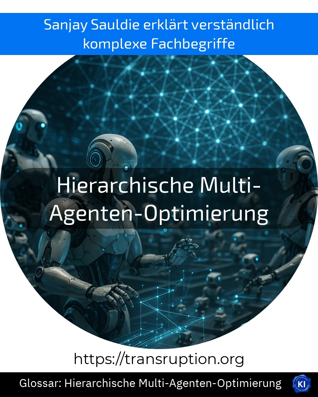 Hierarchische Multi-Agenten-Optimierung (Glossar) 4 (1659)