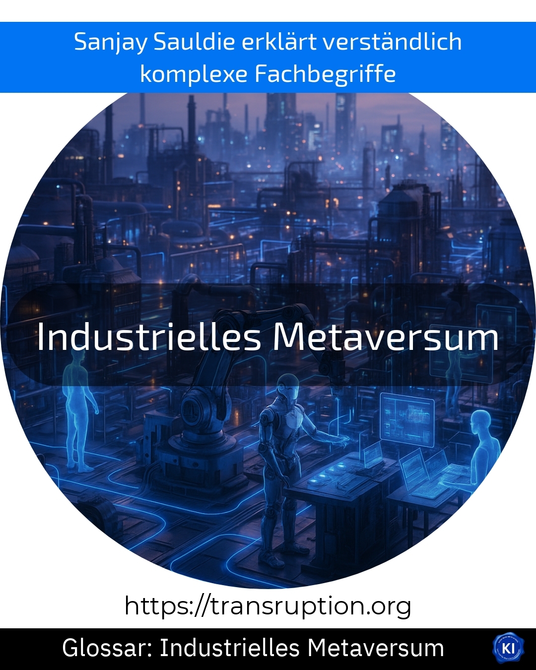 Industrielles Metaversum (Glossar) 4.6 (1673)