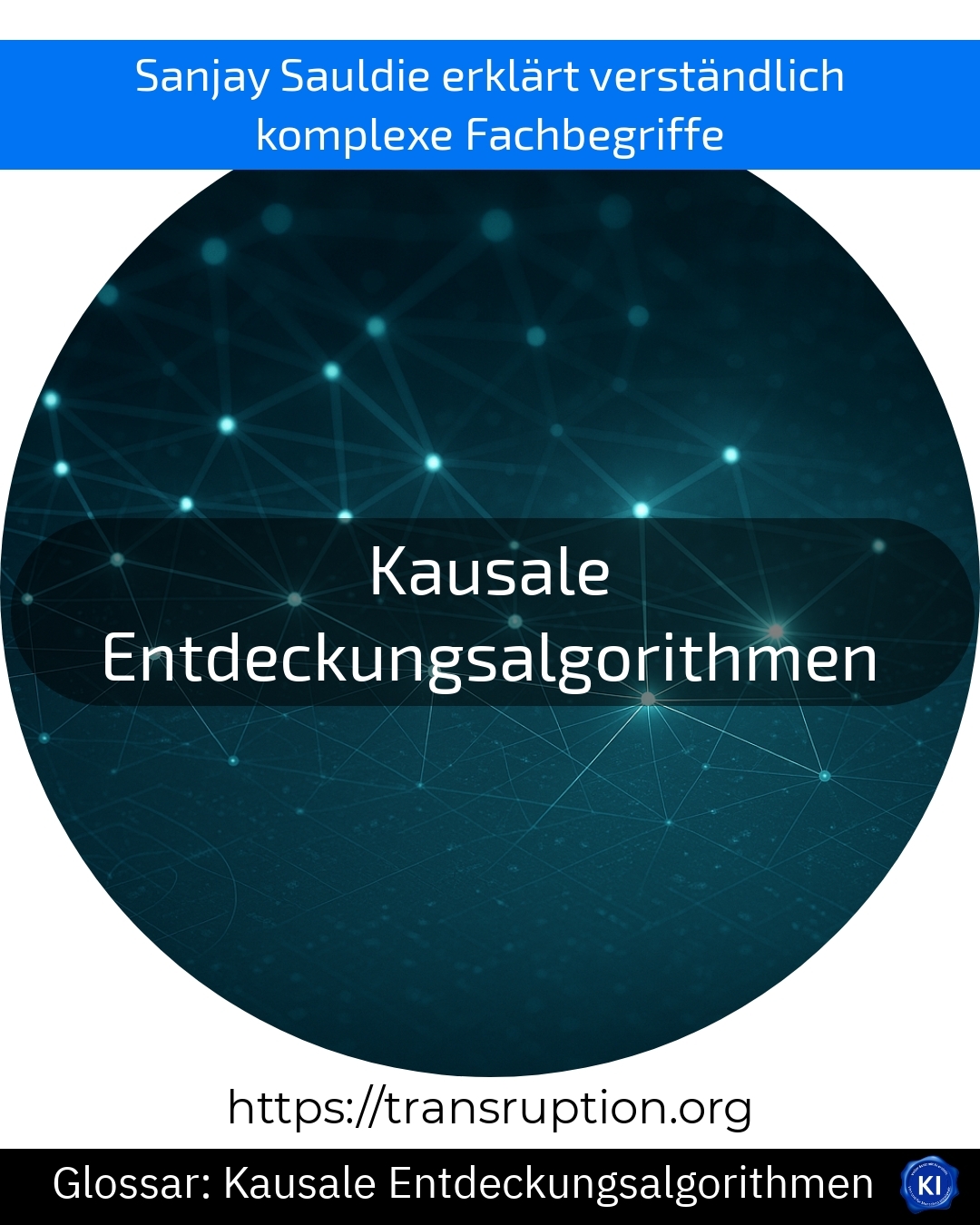 Kausale Entdeckungsalgorithmen (Glossar) 4.4 (1831)