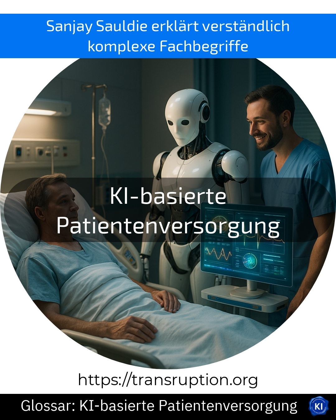 KI-basierte Patientenversorgung: Erfahren Sie, wie Künstliche Intelligenz die medizinische Betreuung revolutioniert. Jetzt mehr entdecken!