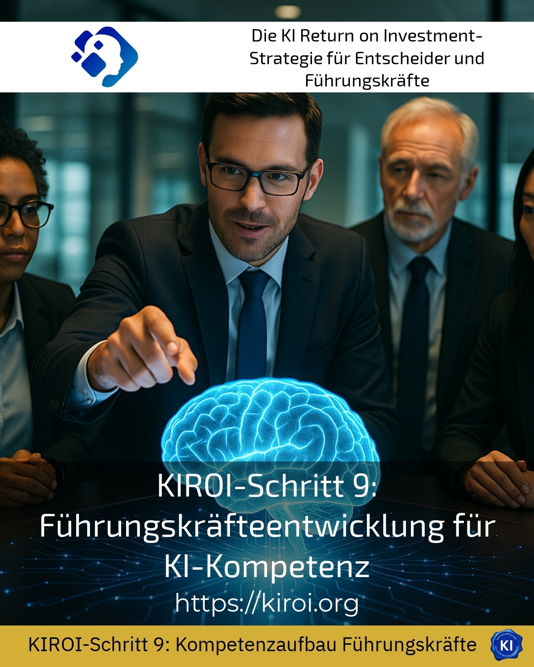 KIROI-Schritt 9: Führungskräfteentwicklung für KI-Kompetenz 4.6 (985)