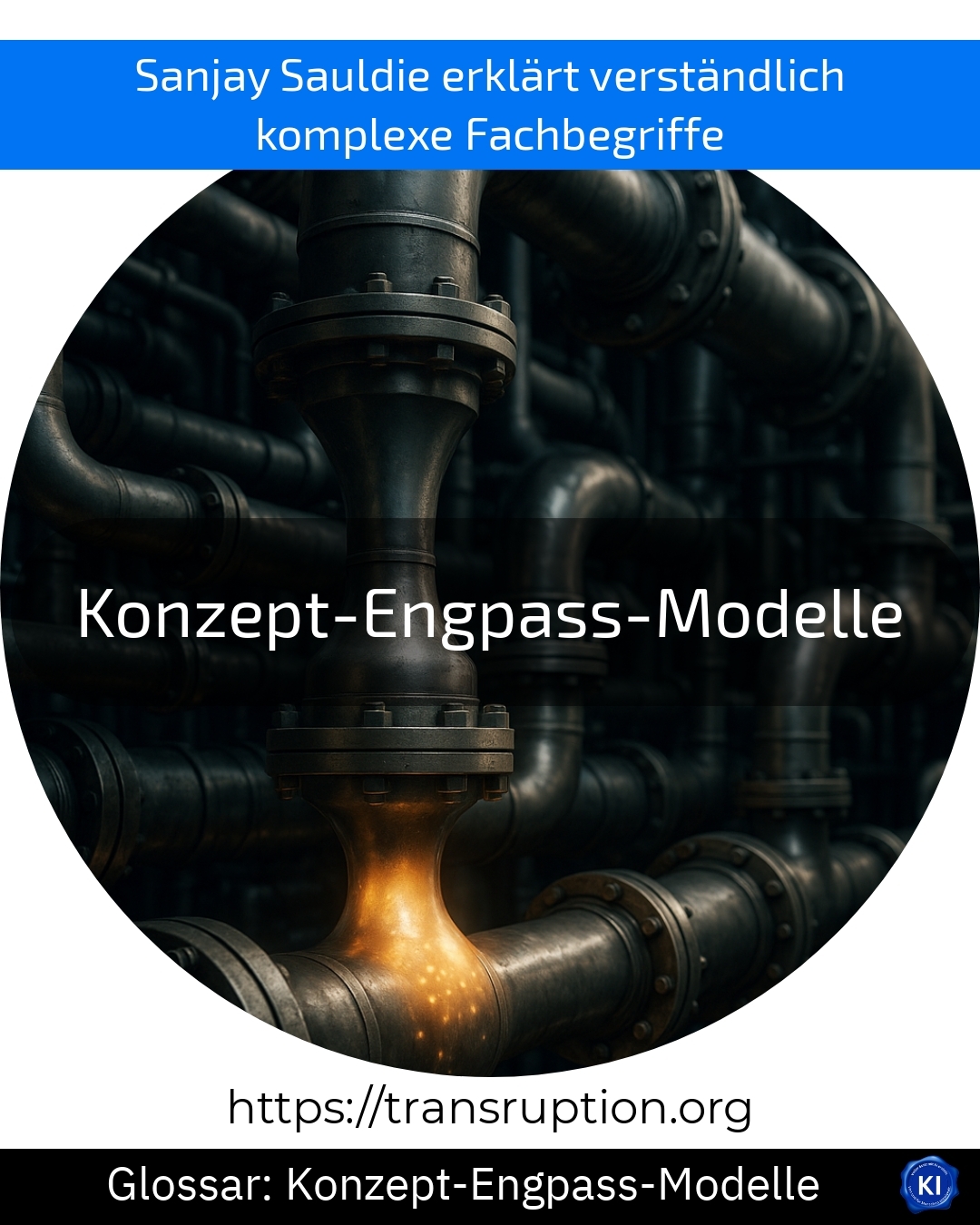 Konzept-Engpass-Modelle (Glossar) 4.5 (970)