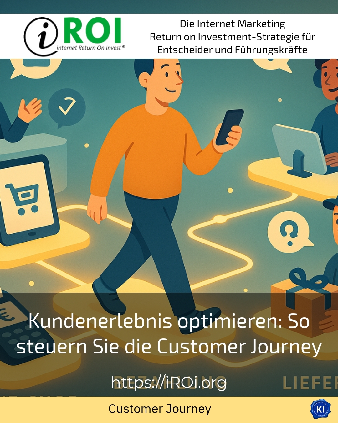 Kundenerlebnis optimieren: So steuern Sie die Customer Journey 4.8 (951)