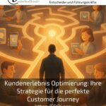Kundenerlebnis Optimierung: Ihre Strategie für die perfekte Customer Journey
