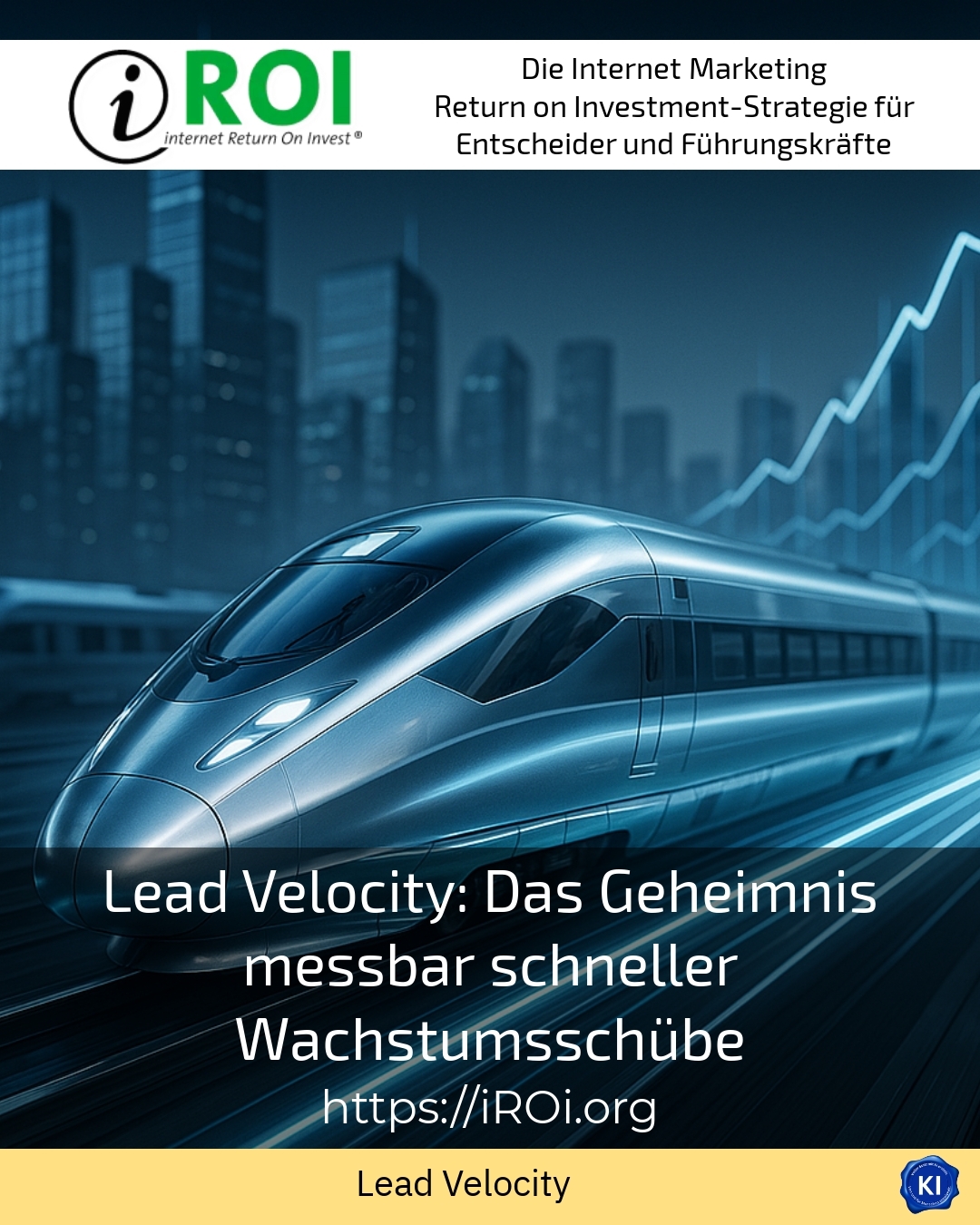 Lead Velocity: Das Geheimnis messbar schneller Wachstumsschübe 4.2 (734)
