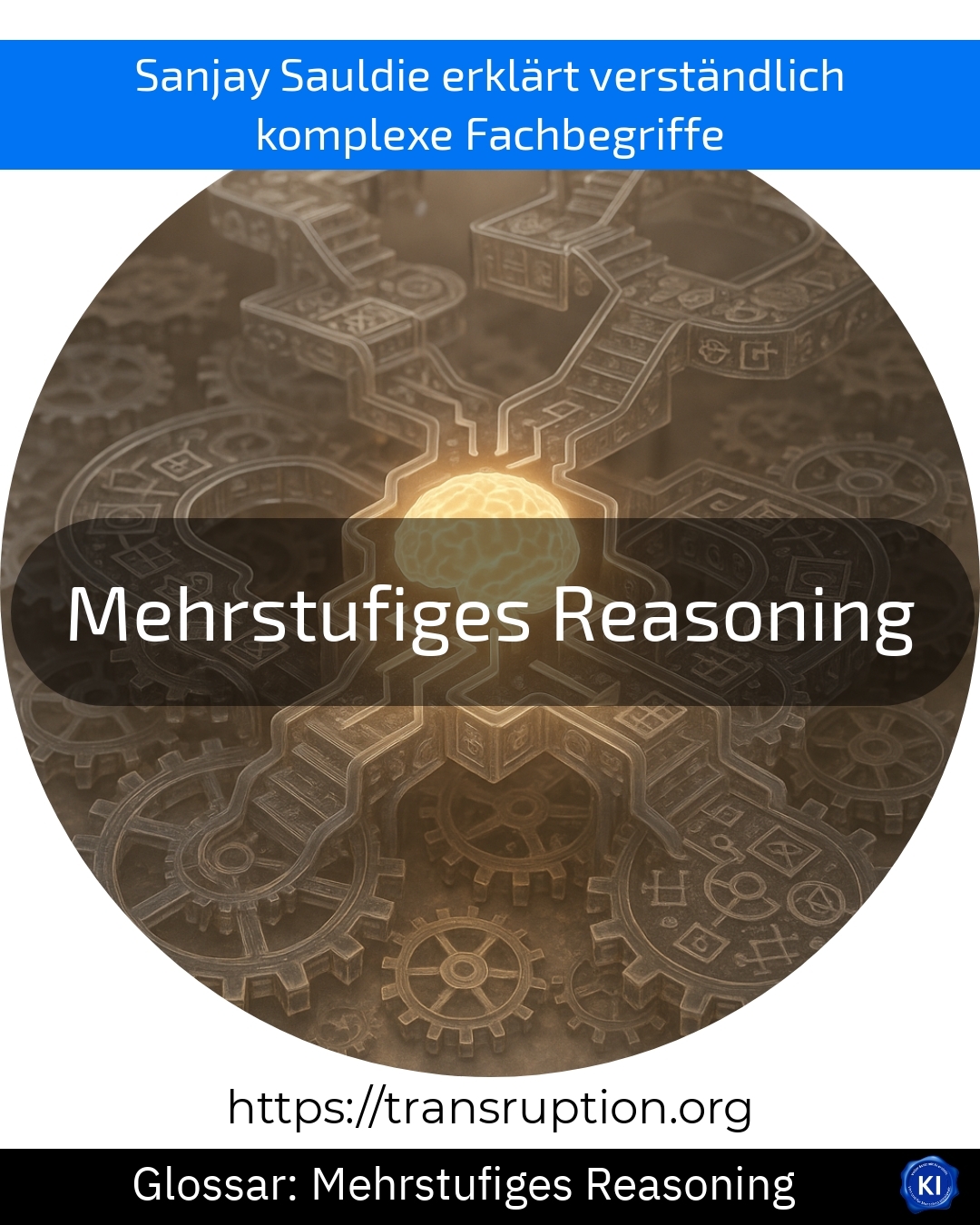 Mehrstufiges Reasoning (Glossar) 4.3 (1341)