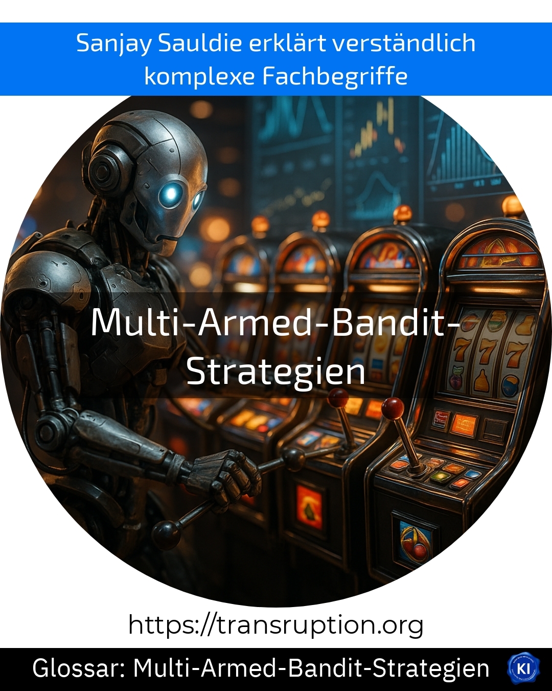 Multi-Armed-Bandit-Strategien (Glossar) 4.9 (418)