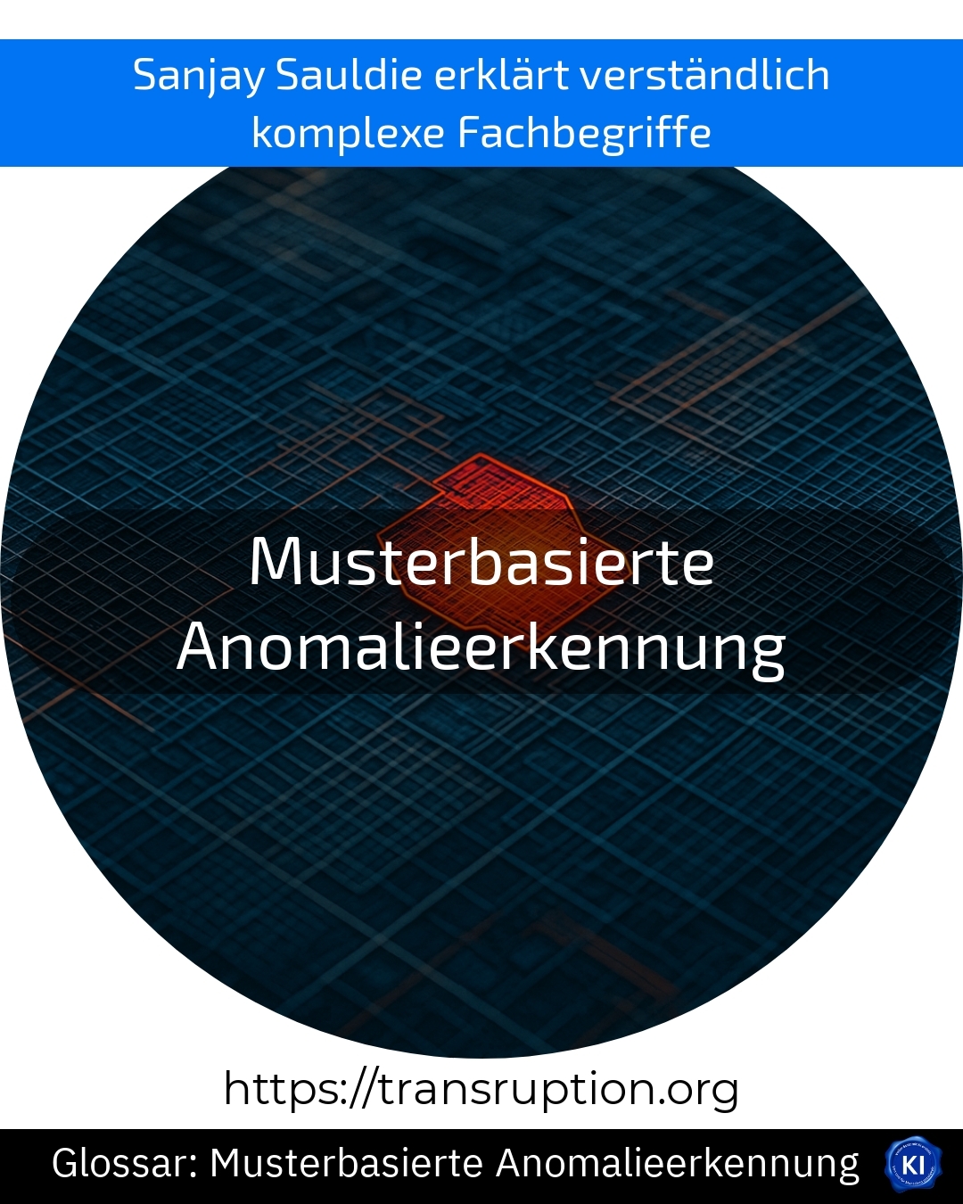 Musterbasierte Anomalieerkennung (Glossar) 4.3 (1658)