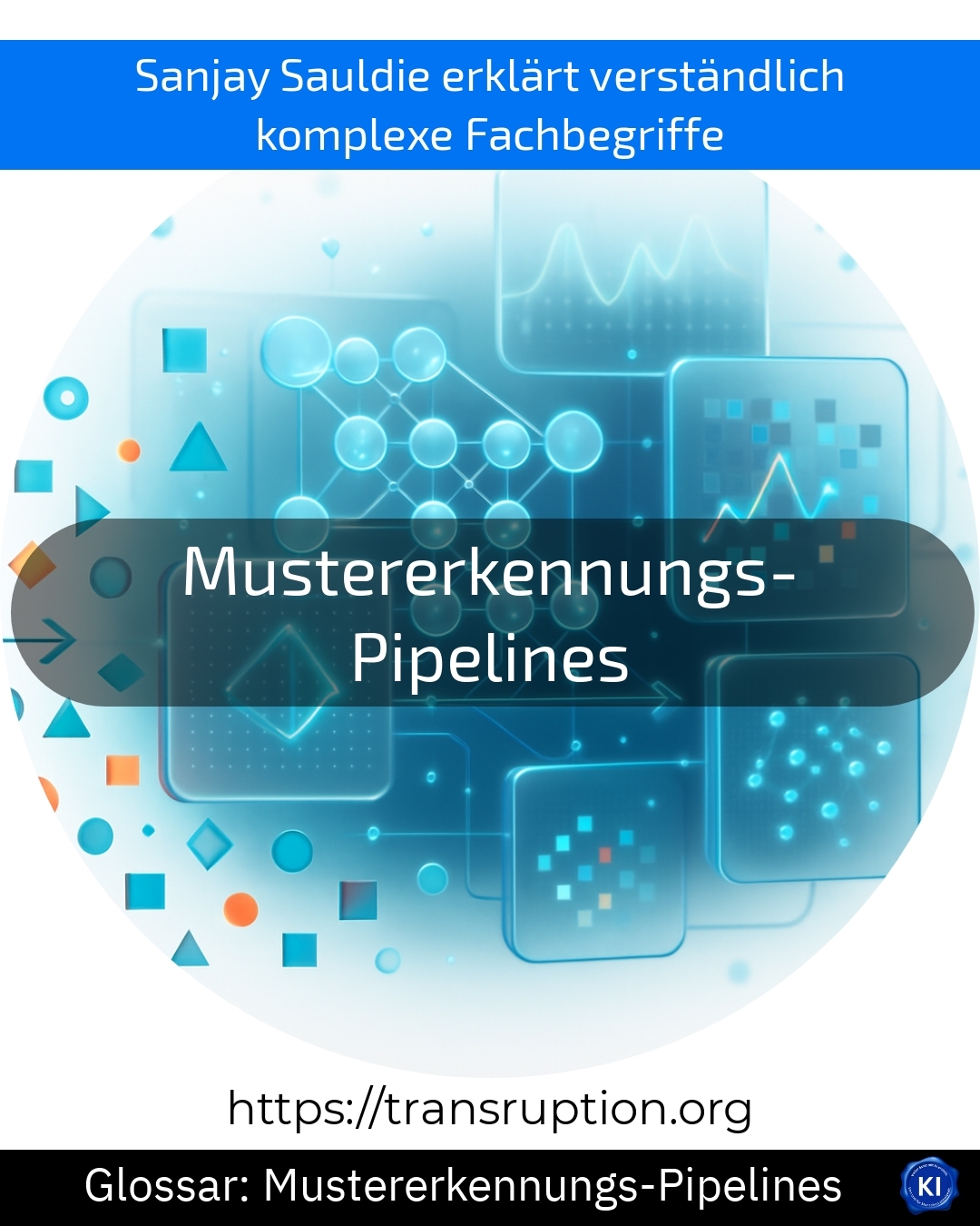 Mustererkennungs-Pipelines (Glossar) 4.3 (818)