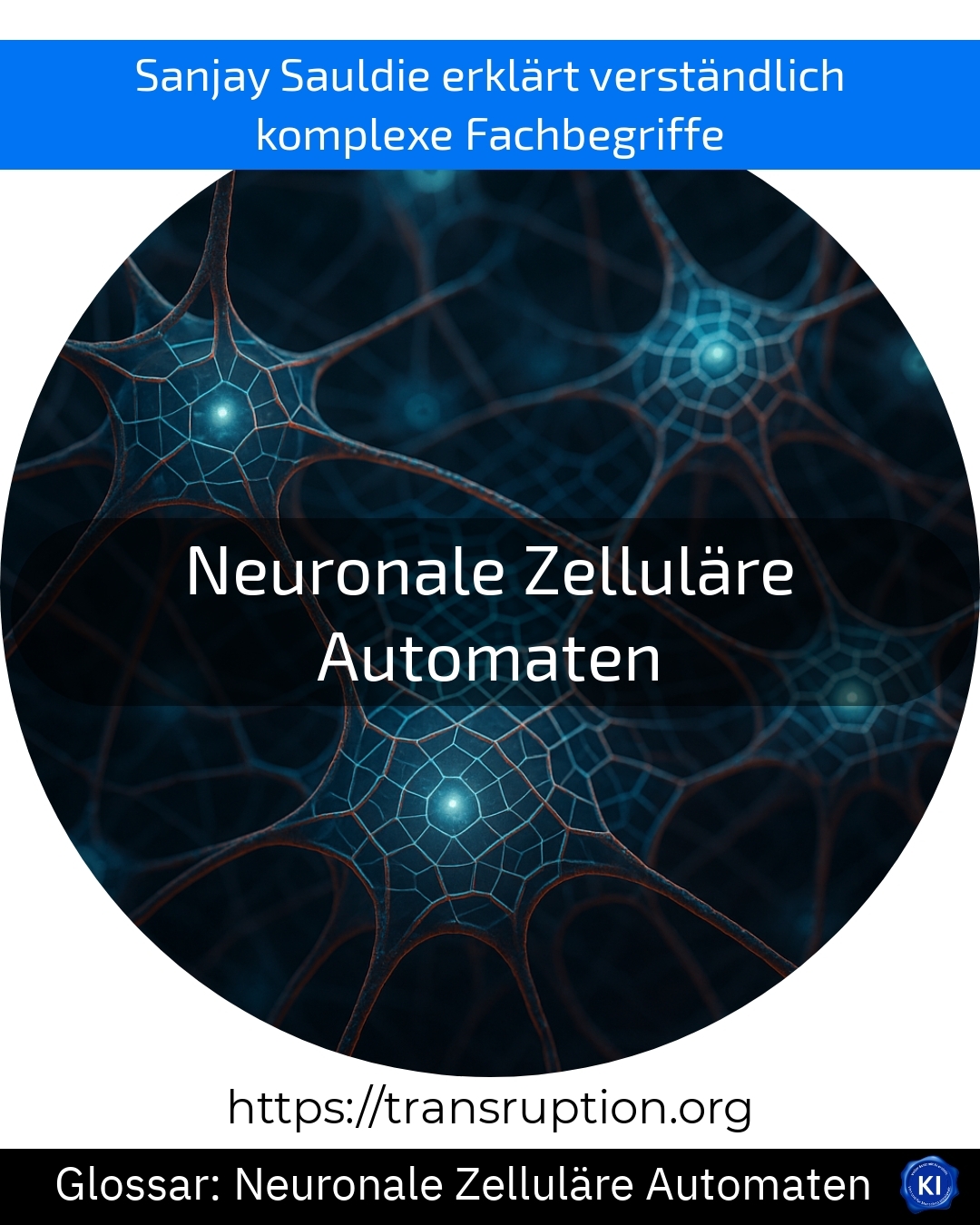Neuronale Zelluläre Automaten (Glossar) 4.4 (1563)