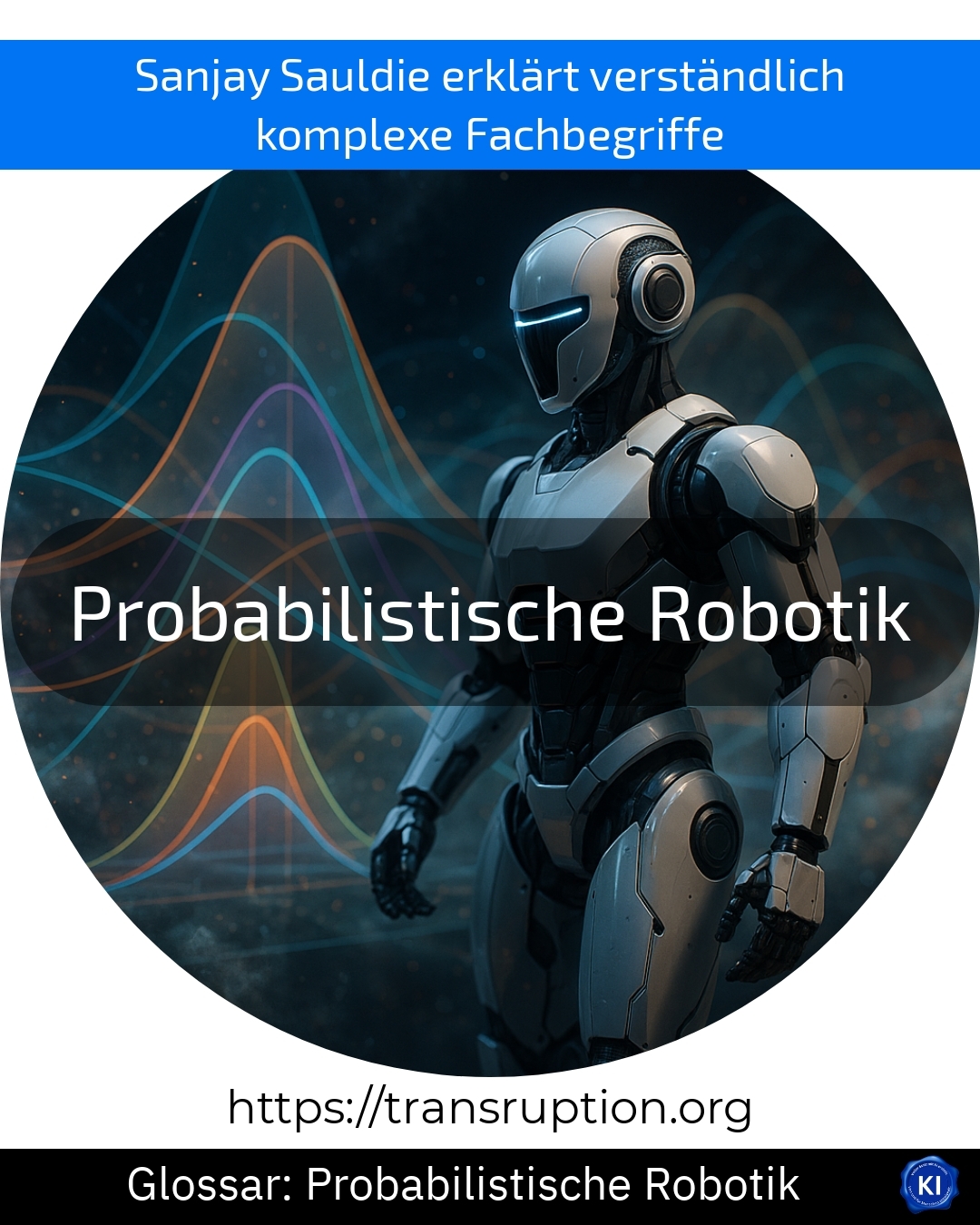 Probabilistische Robotik (Glossar) 4.3 (704)
