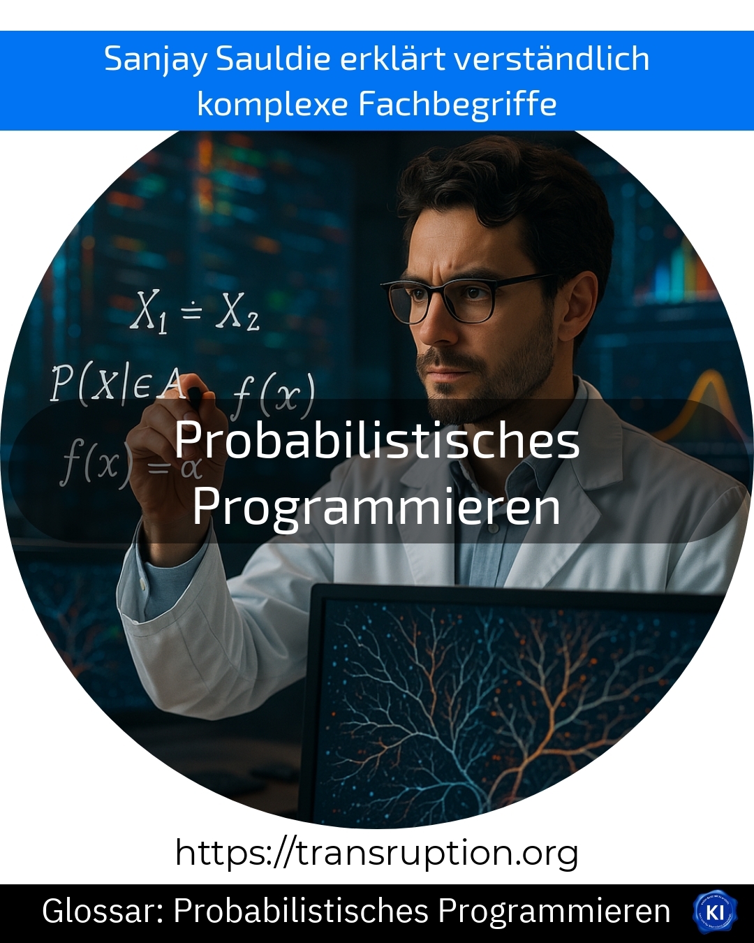 Probabilistisches Programmieren erklärt: Jetzt entdecken, wie KI und Big Data bessere Entscheidungen ermöglichen!