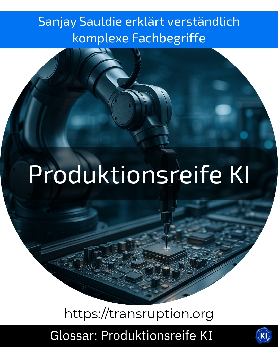 Produktionsreife KI (Glossar) 4.8 (1657)