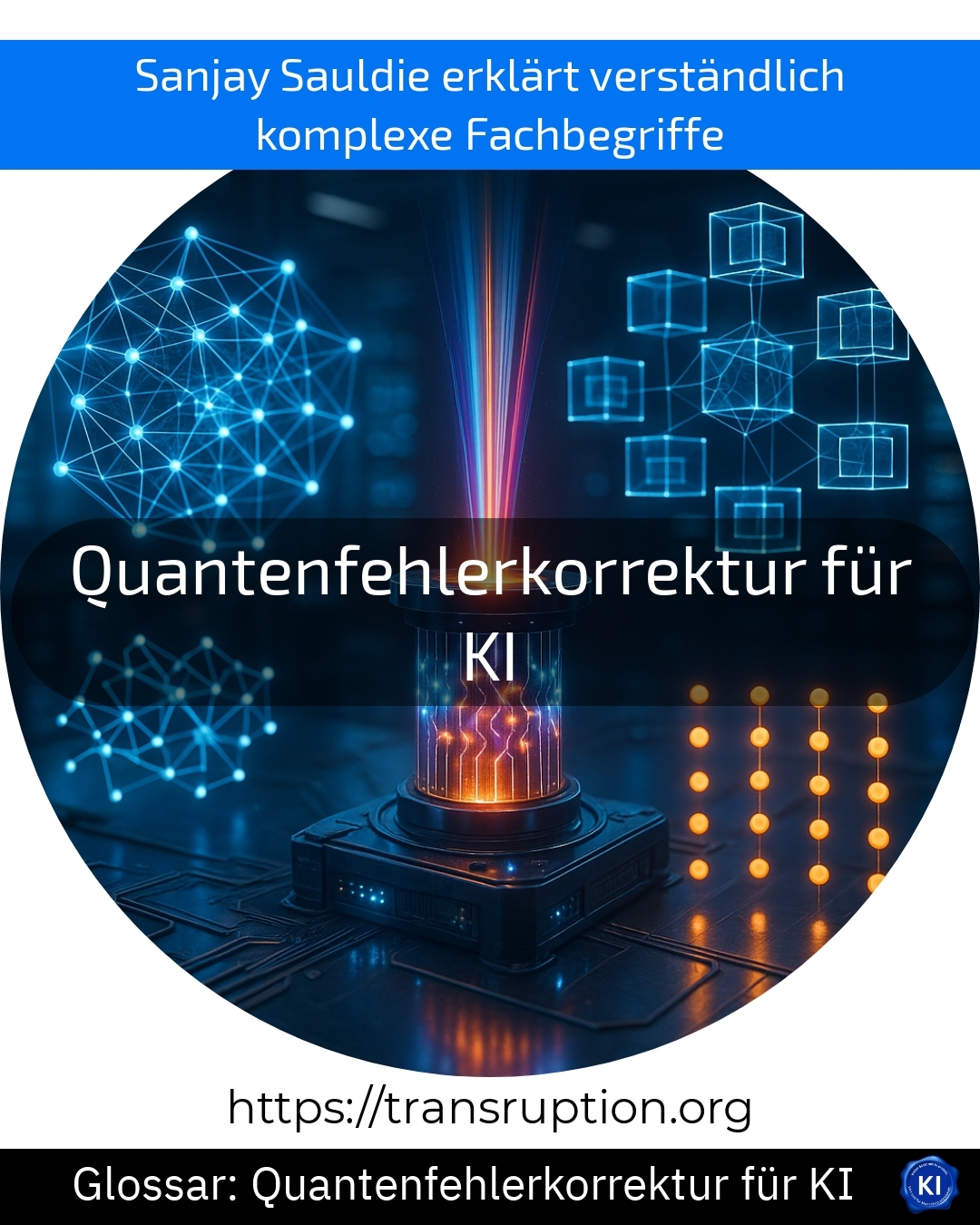 Quantenfehlerkorrektur für KI (Glossar) 4.4 (1631)