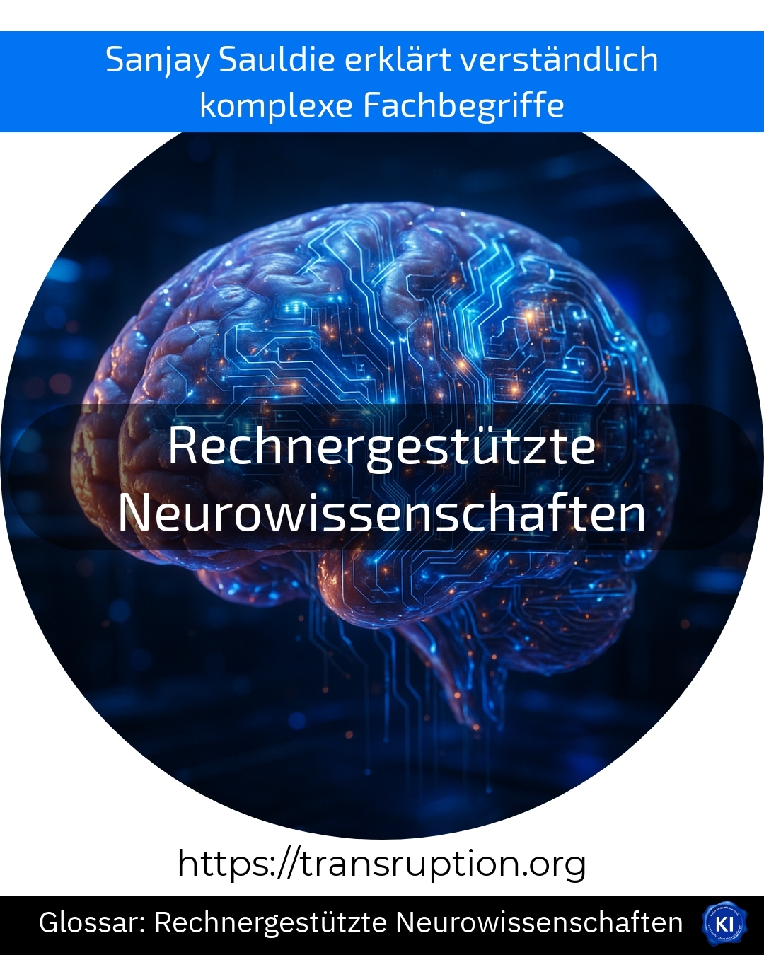 Rechnergestützte Neurowissenschaften (Glossar) 4.8 (1523)
