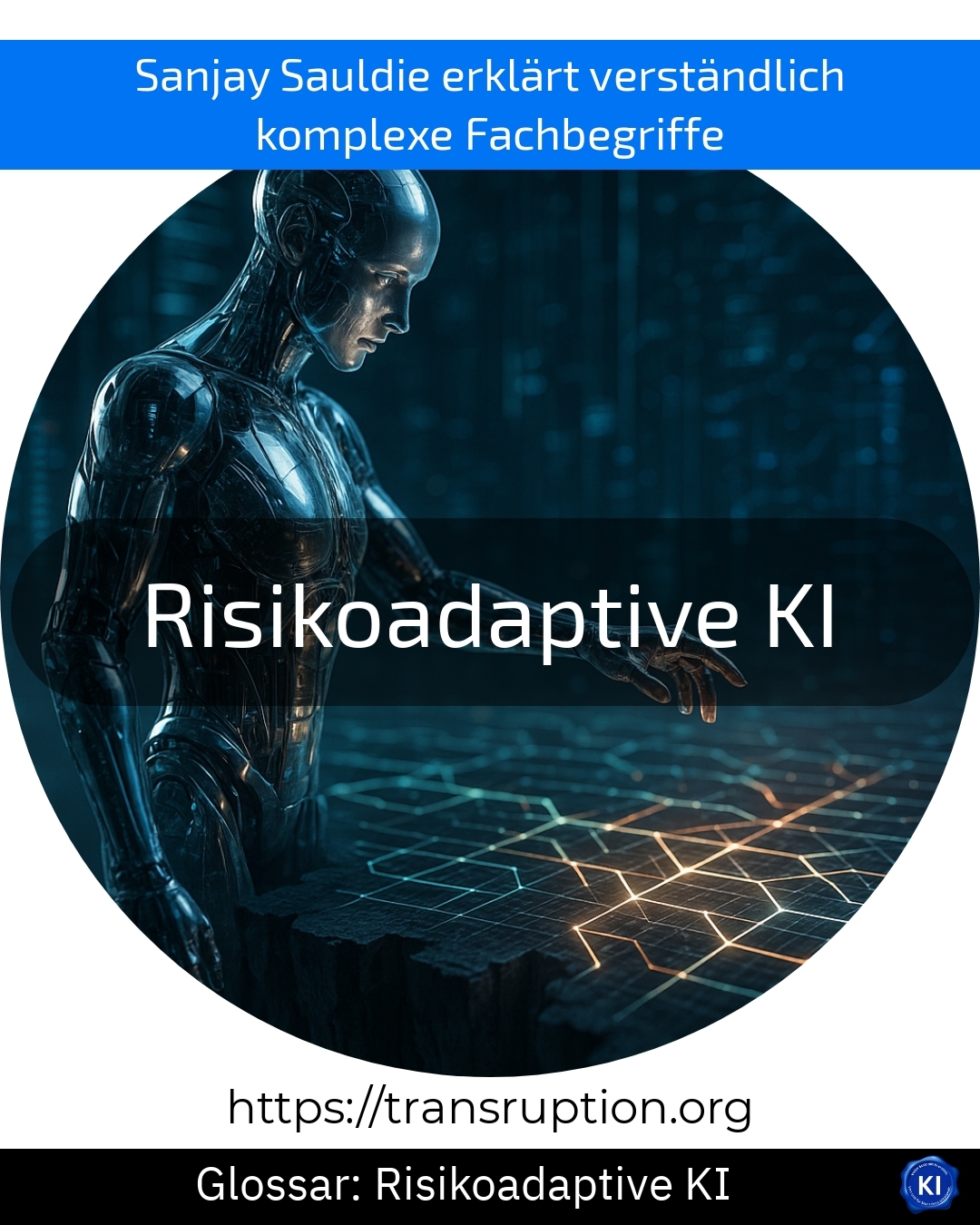 Risikoadaptive KI (Glossar) 4.2 (1437)