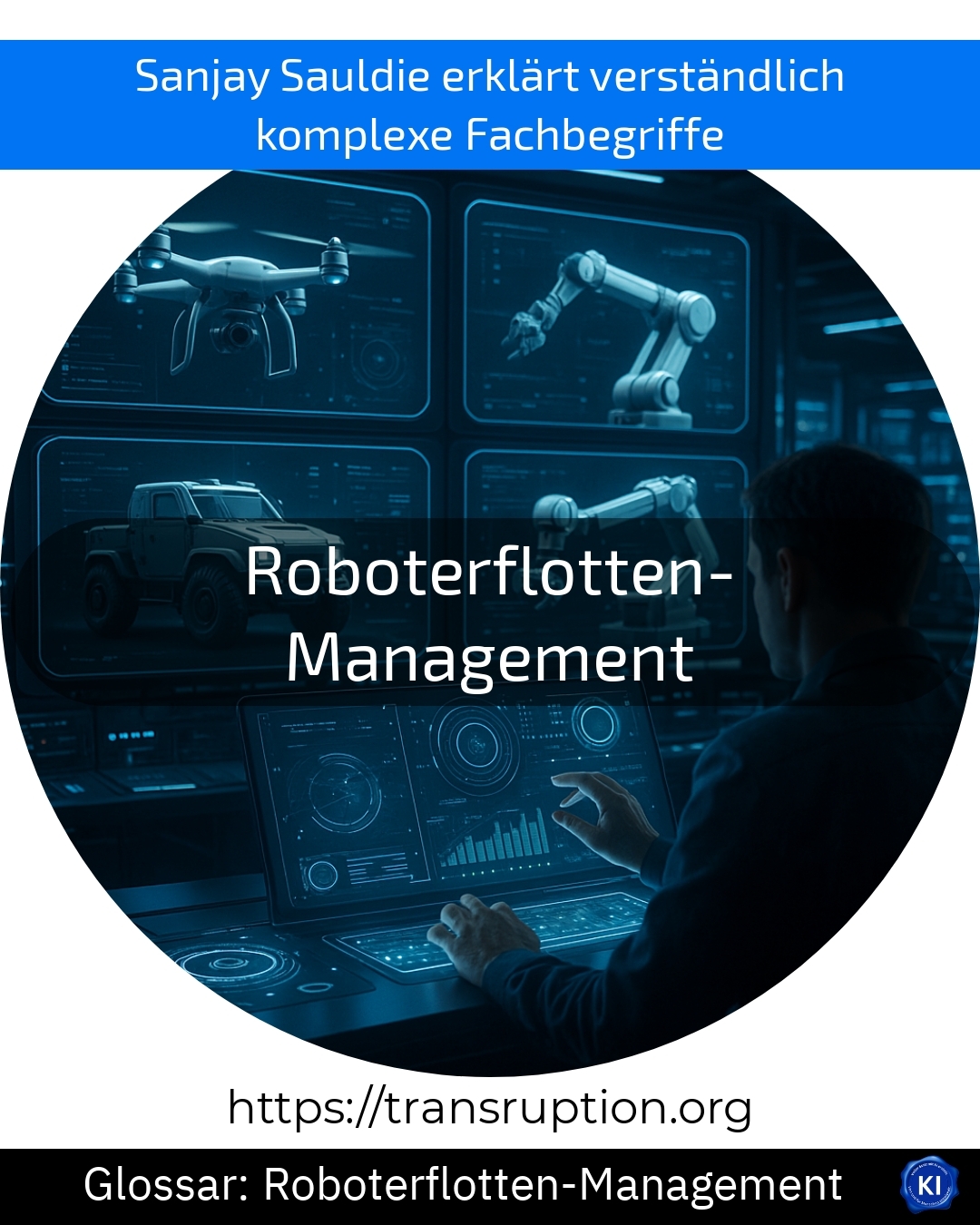 Roboterflotten-Management (Glossar) 4.1 (673)