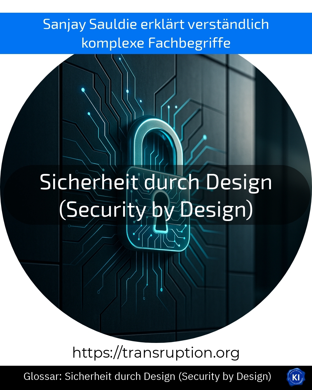 Sicherheit durch Design (Security by Design) (Glossar) 4.4 (1230)