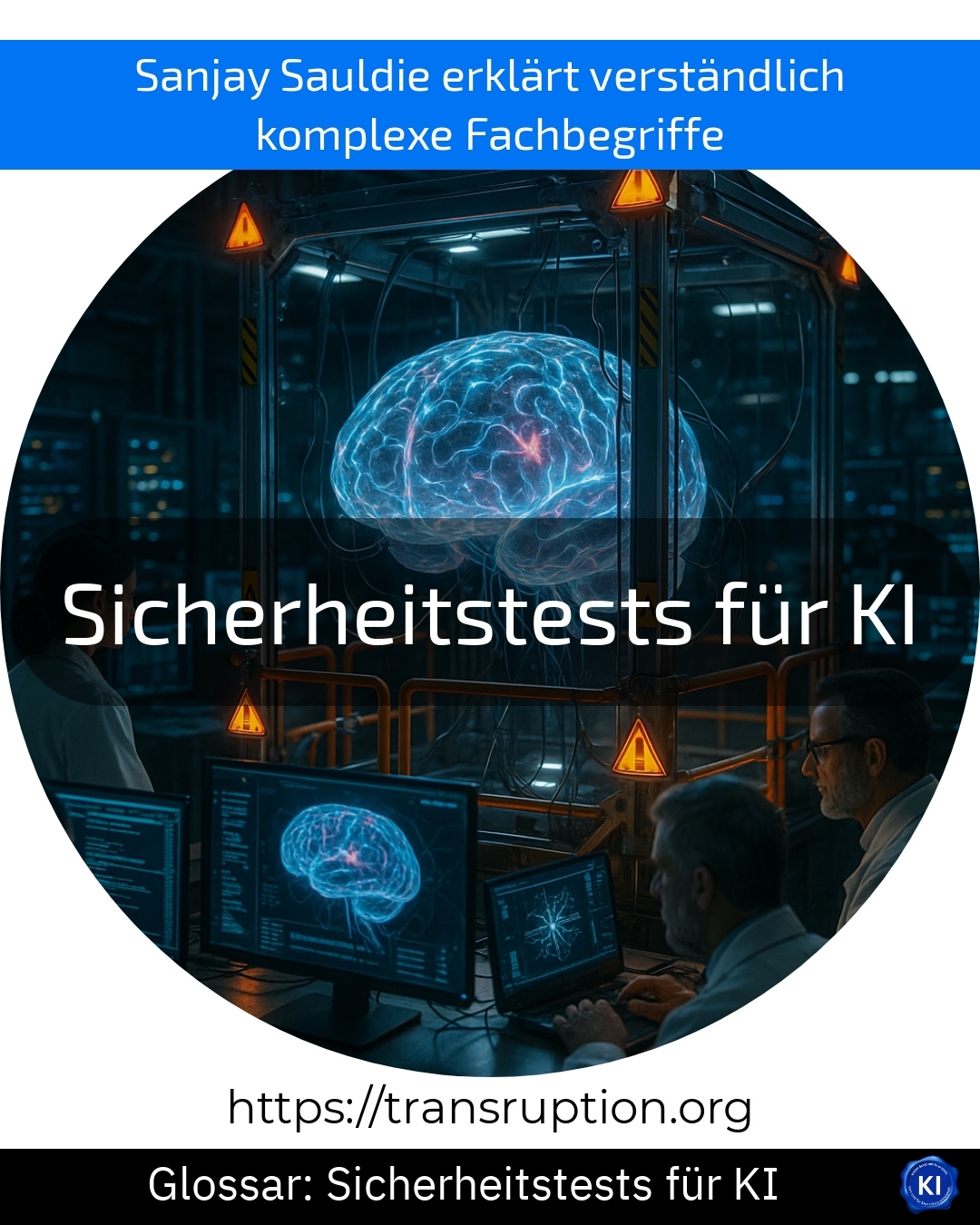 Sicherheitstests für KI: Schützen Sie Ihre Systeme vor Risiken! Jetzt mehr über sichere Künstliche Intelligenz erfahren.